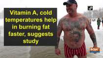 Vitamin A, cold temperatures help in burning fat faster, suggests study