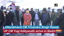 Uttarakhand CM Trivendra Singh Rawat, UP CM Yogi Adityanath arrive in Badrinath