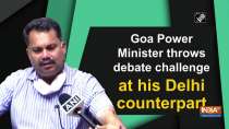 Goa Power Minister throws debate challenge at his Delhi counterpart