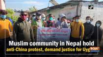 Muslim community in Nepal hold anti-China protest, demand justice for Uyghur