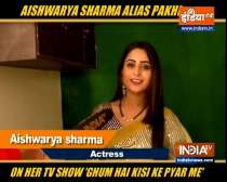 Aishwarya Sharma opens up on her show 