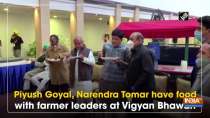 Piyush Goyal, Narendra Tomar have food with farmer leaders at VigyanBhawan