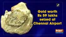 Gold worth Rs 59 lakhs seized at Chennai Airport