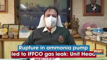 Rupture in ammonia pump led to IFFCO gas leak: Unit Head