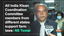 All India Kisan Coordination Committee members from different states support farm laws: NS Tomar