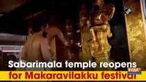 Sabarimala temple reopens for Makaravilakku festival