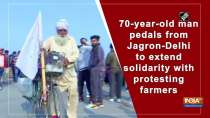 70-year-old man pedals from Jagron-Delhi to extend solidarity with protesting farmers