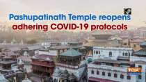 Pashupatinath Temple reopens adhering COVID-19 protocols