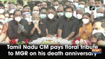 Tamil Nadu CM pays floral tribute to MGR on his death anniversary