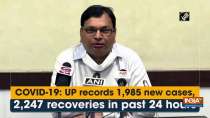 COVID-19: UP records 1,985 new cases, 2,247 recoveries in past 24 hours