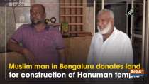 Muslim man in Bengaluru donates land for construction of Hanuman temple
