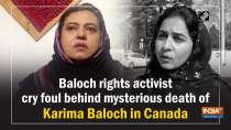 Baloch rights activist cry foul behind mysterious death of Karima Baloch in Canada