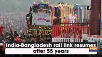 India-Bangladesh rail link resumes after 55 years