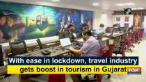 With ease in lockdown, travel industry gets boost in tourism in Gujarat