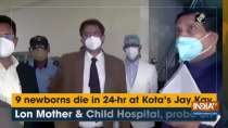 9 newborns die in 24-hr at Kota