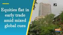 Equities flat in early trade amid mixed global cues
