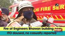 Fire at Engineers Bhawan building near ITO doused, no casualty reported