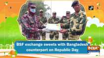 BSF exchange sweets with Bangladesh counterpart on Republic Day