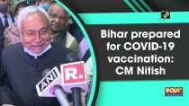 Bihar prepared for COVID-19 vaccination: CM Nitish Kumar