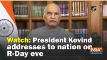 Watch: President Kovind addresses to nation on R-Day eve