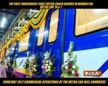 First indigenously-built Metro rake arrives in Mumbai