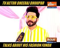 TV actor Dheeraj Dhoopar says he likes to experiment with his looks