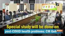 Special study will be done on post-COVID health problems: CM Gehlot