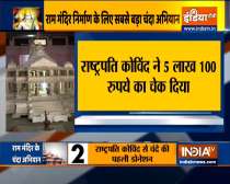 VIDEO: President Ram Nath Kovind donates Rs 5 lakh for Ram Mandir construction