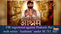 FIR registered against Prakash Jha