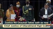 Justice RS Chauhan takes oath as new Chief Justice of Uttarakhand High Court