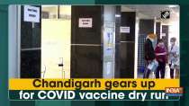 Chandigarh gears up for COVID vaccine dry run