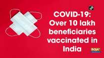 COVID-19: Over 10 lakh beneficiaries vaccinated in India