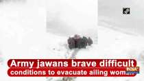 Army jawans brave difficult conditions to evacuate ailing woman
