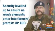Security levelled up to ensure no rowdy elements enter into farmers