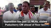 Opposition has just 11 MLAs, claims Puducherry CM ahead of floor test