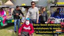 Sonu Sood distributes e-rickshaws to needy in hometown Moga