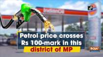 Petrol price crosses Rs 100-mark in this district of MP
