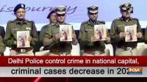 Delhi Police control crime in national capital, criminal cases decrease in 2020