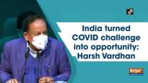 India turned COVID crisis into opportunity: Harsh Vardhan