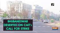 Bhubaneswar deserted on CAIT