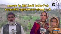 Locals in J&K hail India-Pak ceasefire agreement along LoC