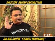 Director Ashish Shrivastav opens-up on his latest show 