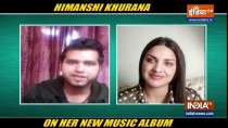 Himanshi Khurana talks about her latest music album