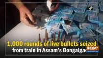 1,000 rounds of live bullets seized from train in Assam
