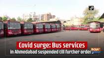 Covid surge: Bus services in Ahmedabad suspended till further orders