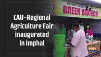 CAU-Regional Agriculture Fair inaugurated in Imphal