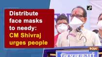 Distribute face masks to needy: CM Shivraj urges people