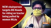 NCW chairperson targets BS Hooda for riding on tractor being pulled by women MLAs