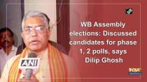 WB Assembly elections: Discussed candidates for phase 1, 2 polls, says Dilip Ghosh
