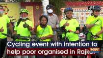 Cycling event with intention to help poor organised in Rajkot